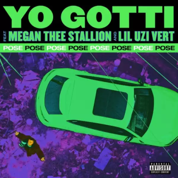 Yo Gotti - Pose (Remix) Ft. Megan thee Stallion & Lil Uzi Vert